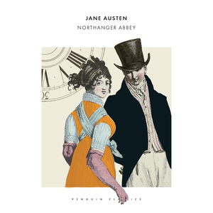 Book cover of 'Northanger Abbey' by Jane Austen featuring a couple and a clock.