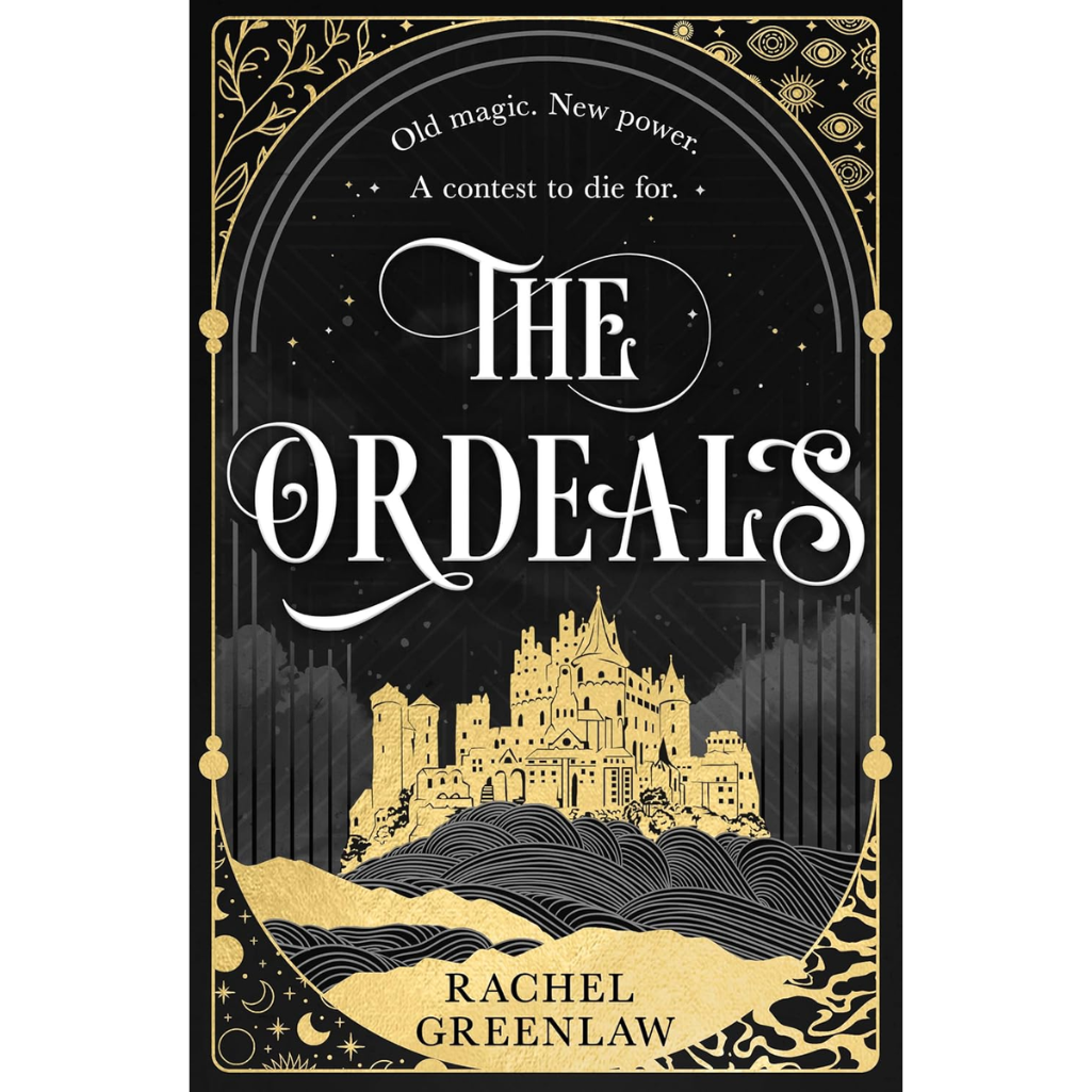 Book cover of 'The Ordeals' by Rachel Greenlaw with a castle and decorative text on a black background.
