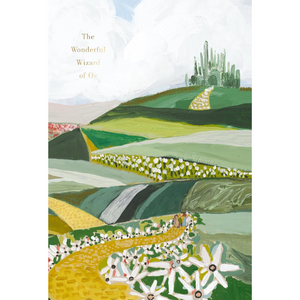 The Wonderful Wizard of Oz (Painted Editions) - Harper Muse Classics: Painted Editions (Hardback)