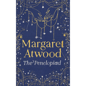 The Penelopiad: 20th Anniversary Edition