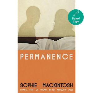 Permanence: A sleek and addictive modern love story from the Booker Prize-longlisted author of The Water Cure Hardcover – 2 April 2026
by Sophie Mackintosh (Author)
