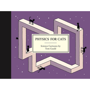 Book cover of 'Physics for Cats' with cartoon physics concepts and cats on a purple background.