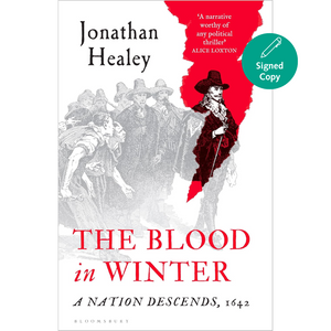 The Blood in Winter: A Nation Descends, 1642 (Hardback)
