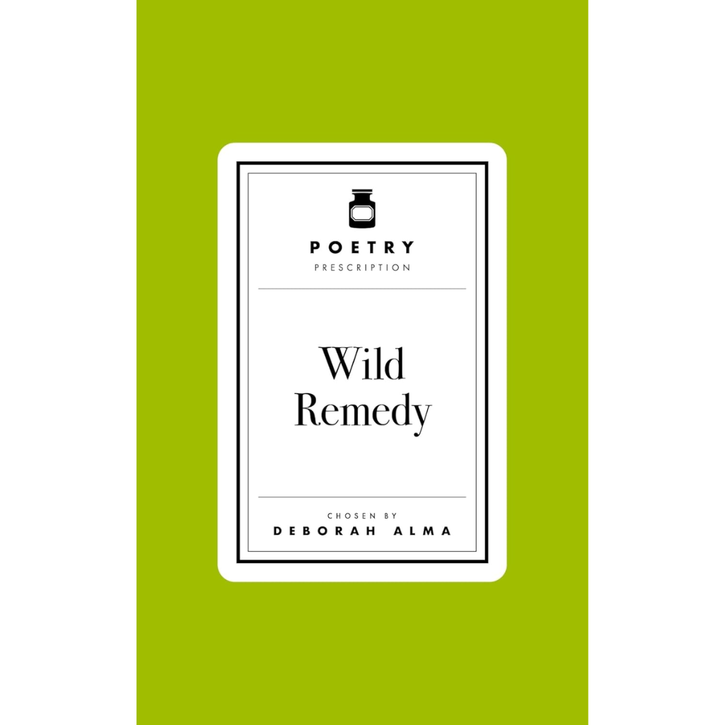 Book cover of 'Wild Remedy' by Deborah Alma on a green background