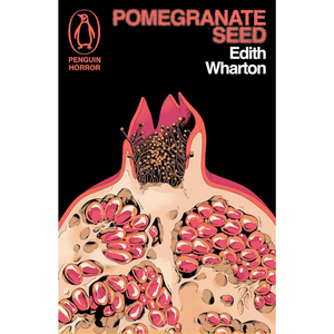 Pomegranate Seed and Other Ghostly Tales (Penguin Horror) Paperback – 16 Oct. 2025