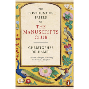 The Posthumous Papers of the Manuscripts Club (Paperback)