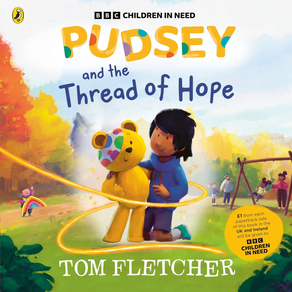 
Pudsey and the Thread of Hope (Paperback)
Tom Fletcher (author), Joris Bergmans (illustrator)