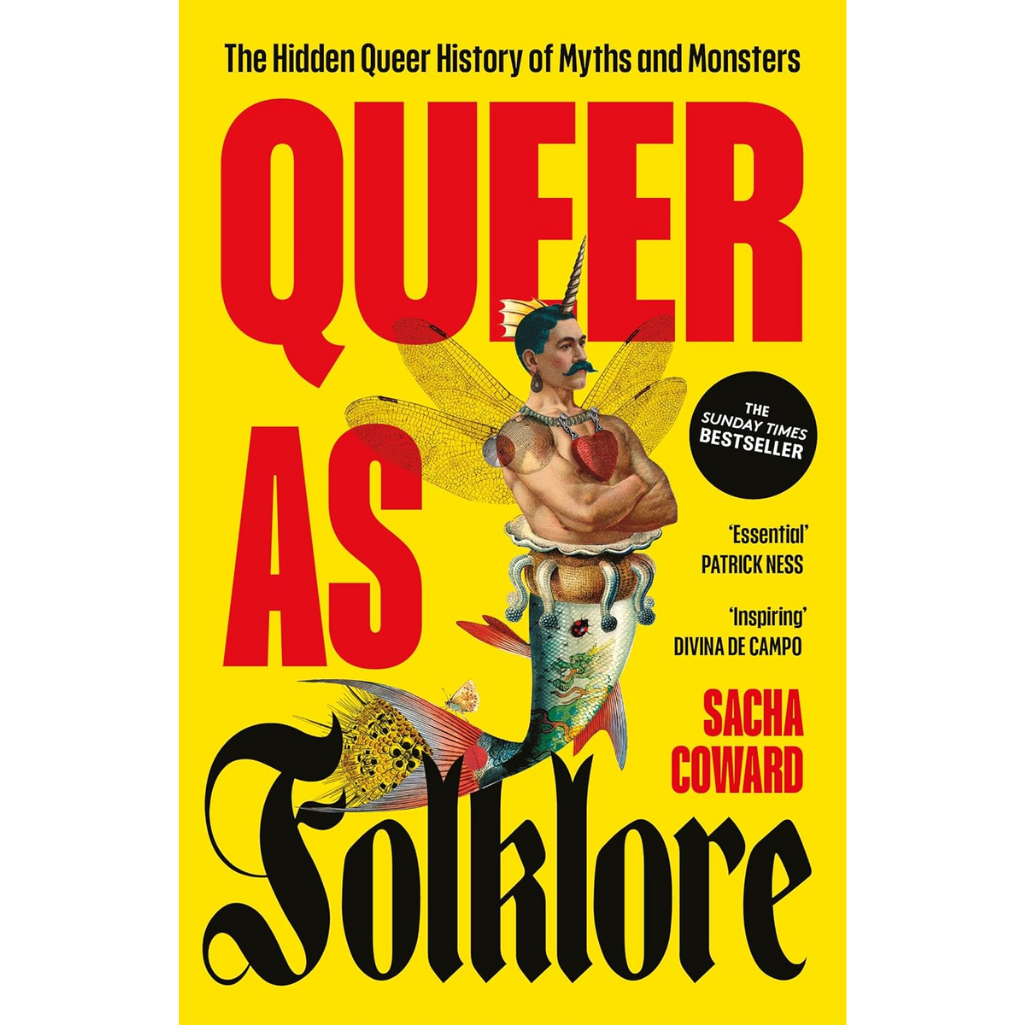 Queer as Folklore: The Hidden Queer History of Myths and Monsters (Paperback)