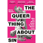 Book cover of 'The Queer Thing About Sin' by Harry Tanner with a pink background and statue illustration.