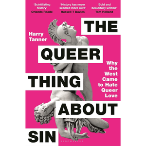 Book cover of 'The Queer Thing About Sin' by Harry Tanner with a pink background and statue illustration.