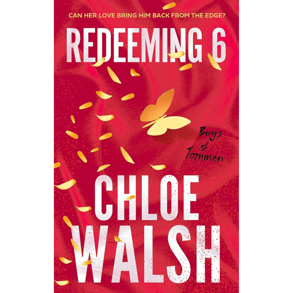 Redeeming 6: Epic, emotional and addictive romance from the TikTok phenomenon (The Boys of Tommen)
by Chloe Walsh (Author)  Format: Paperback
