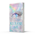 Book cover of 'Release Me' by Tahereh Mafi with an eye design and colorful background.