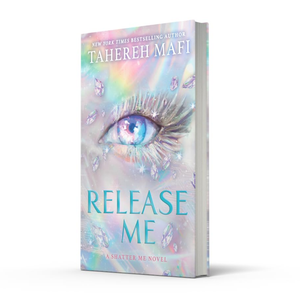 Book cover of 'Release Me' by Tahereh Mafi with an eye design and colorful background.