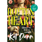 Book cover of 'Rotten Heart' by Kat Dunn with a skeleton, skull, and floral design.