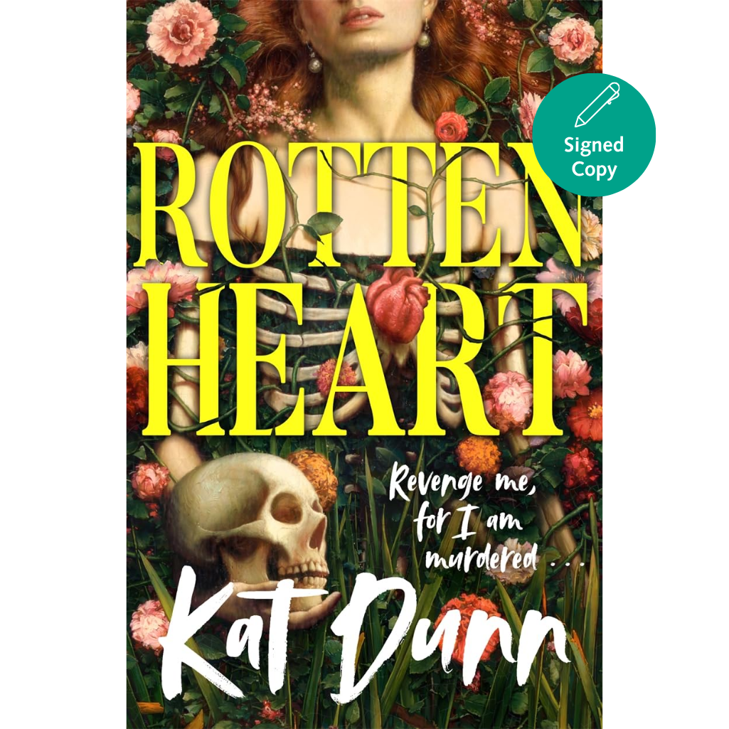 Book cover of 'Rotten Heart' by Kat Dunn with a skeleton, skull, and floral design.