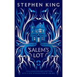 
'Salem's Lot: Fiftieth Anniversary CLASSIC EDITION with a new introduction by Joe Hill (a Stephen King classic) (Hardback)