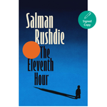 Book cover of 'The Eleventh Hour' by Salman Rushdie with a blue background, orange circle, and silhouette of a person.