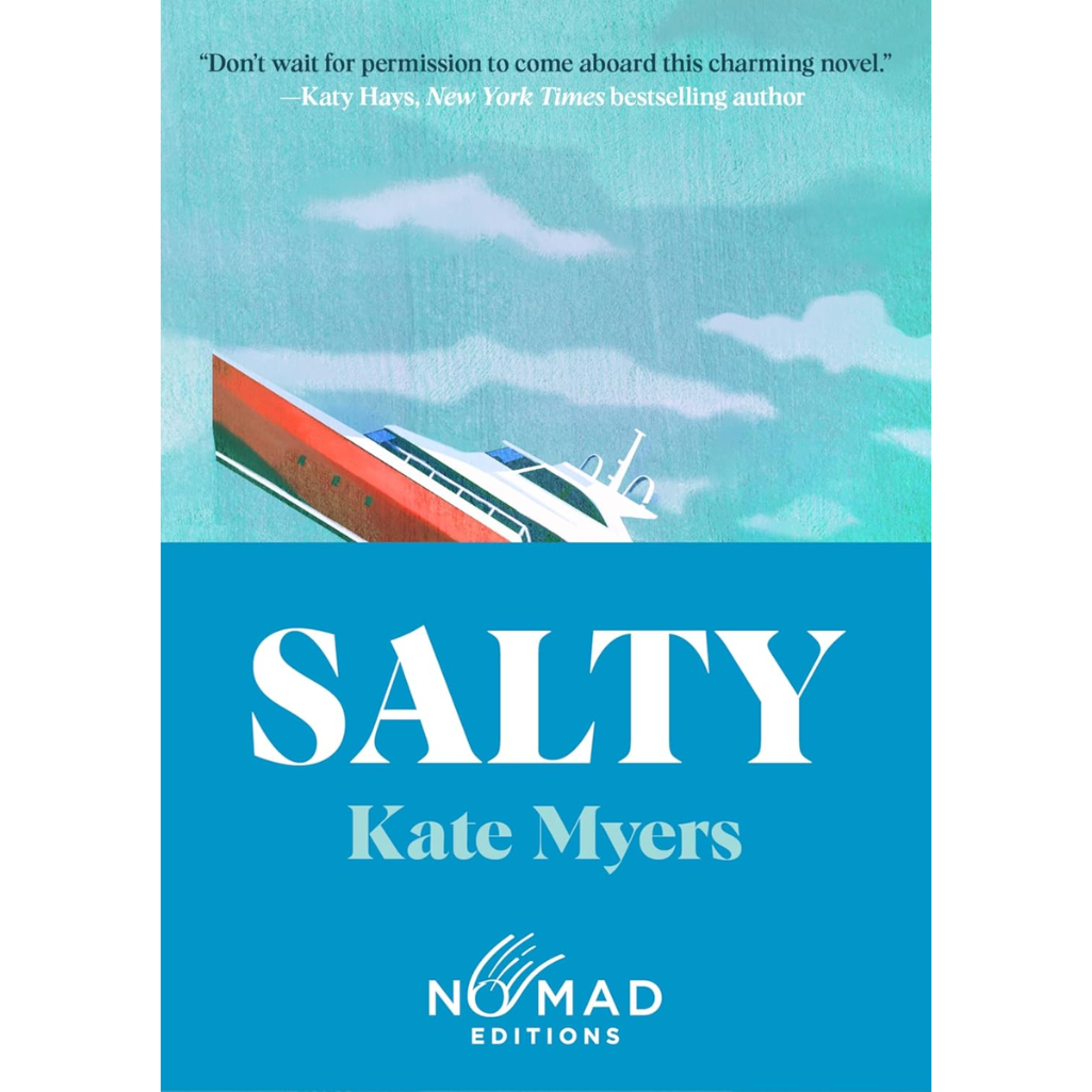 Book cover of 'Salty' by Kate Myers with a stylized ship and Nomad Editions logo.