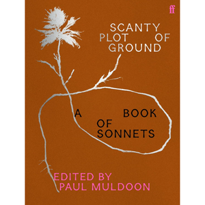 Scanty Plot of Ground: A Book of Sonnets (Hardback)