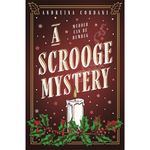 A Scrooge Mystery: The perfect festive whodunnit featuring Dickens' beloved miser, Ebenezer Scrooge Hardcover – 16 Oct. 2025