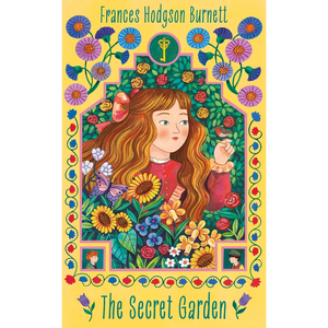 Book cover of 'The Secret Garden' by Frances Hodgson Burnett with a colorful illustration of a girl surrounded by flowers and butterflies.