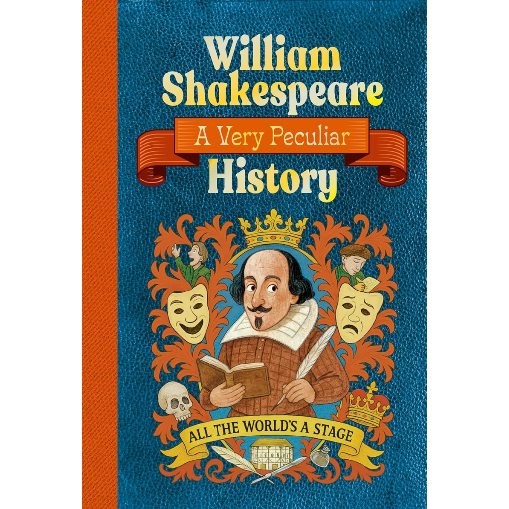 Book cover of 'William Shakespeare: A Very Peculiar History' with colorful design and text.