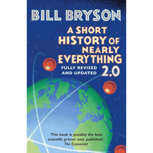 Book cover of 'A Short History of Nearly Everything 2.0' by Bill Bryson with a globe and space elements.