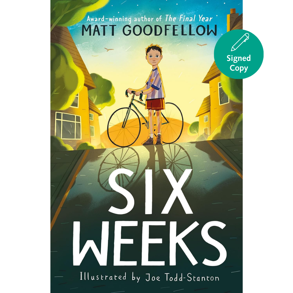 Book cover of 'Six Weeks' by Matt Goodfellow with a child on a bike in front of houses.