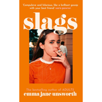 Slags: The hilarious new novel from the author of ADULTS and ANIMALS Hardcover – 8 May 2025
by Emma Jane Unsworth (Author)