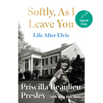 Book cover of 'Softly, As I Leave You: Life After Elvis' by Priscilla Beaulieu Presley with a black and white photo of a woman in front of a house.