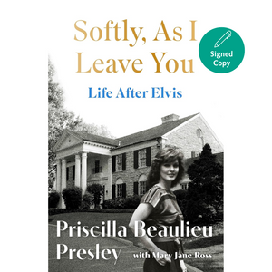 Book cover of 'Softly, As I Leave You: Life After Elvis' by Priscilla Beaulieu Presley with a black and white photo of a woman in front of a house.