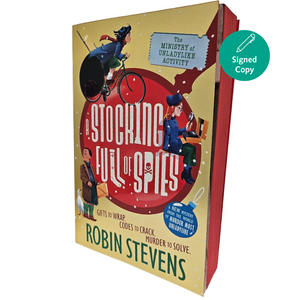 The Ministry of Unladylike Activity 3: A Stocking Full of Spies (Paperback)
Robin Stevens (author)