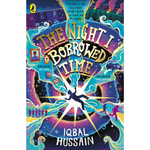 Book cover of 'The Night I Borrowed Time' by Iqbal Hussain with colorful design elements.