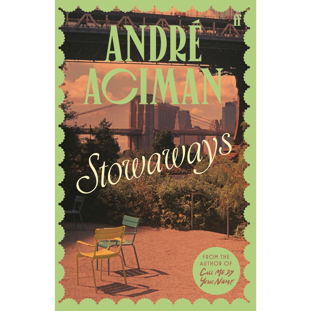 Book cover of 'Stowaways' by Andre Aciman with a cityscape and chairs in the background.