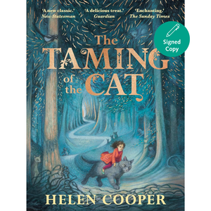Book cover of 'The Taming of the Cat' by Helen Cooper with a fantasy illustration of a child and cat in a forest.