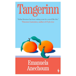 Book cover of 'Tangerinn' by Emanuela Anechoum with two oranges on a blue and red background.