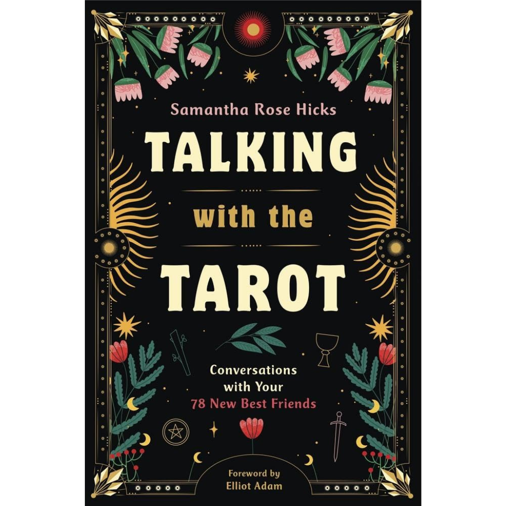 Book cover of 'Talking with the Tarot' by Samantha Rose Hicks with decorative elements on a black background.