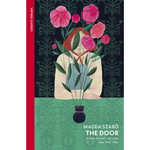 Book cover of 'The Door' by Magda Szabó with a stylized illustration of a woman behind flowers.