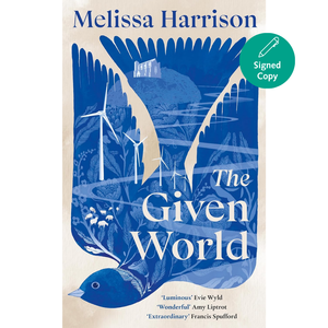 Book cover of 'The Given World' by Melissa Harrison with blue and beige design elements.