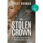 Book cover of 'The Stolen Crown' by Tracy Borman with a portrait and text about Tudor history.