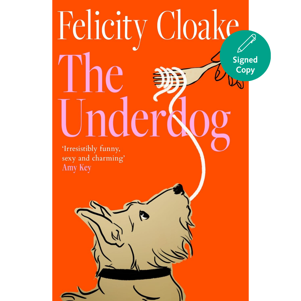 Book cover of 'The Underdog' by Felicity Cloake with a dog illustration on an orange background.