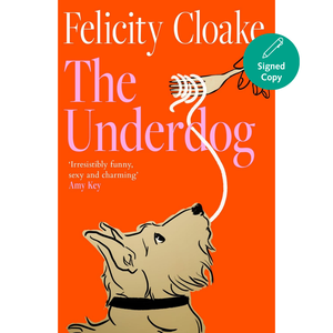 Book cover of 'The Underdog' by Felicity Cloake with a dog illustration on an orange background.