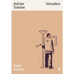 Book cover of 'Intruders' by Adrian Tomine with a minimalist illustration of a person standing in front of a lamp.