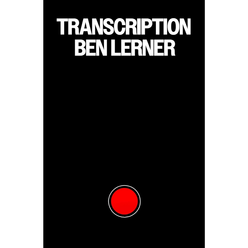 Book cover of 'Transcription' by Ben Lerner with a red circle on a black background