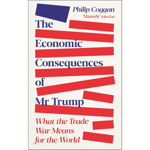 Book cover of 'The Economic Consequences of Mr Trump' with red and blue text on a white background