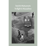 Book cover of 'Twilight in Musashino' by Seichö Matsumoto with a black and white photo of people on a street.