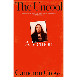 The Uncool: A Memoir