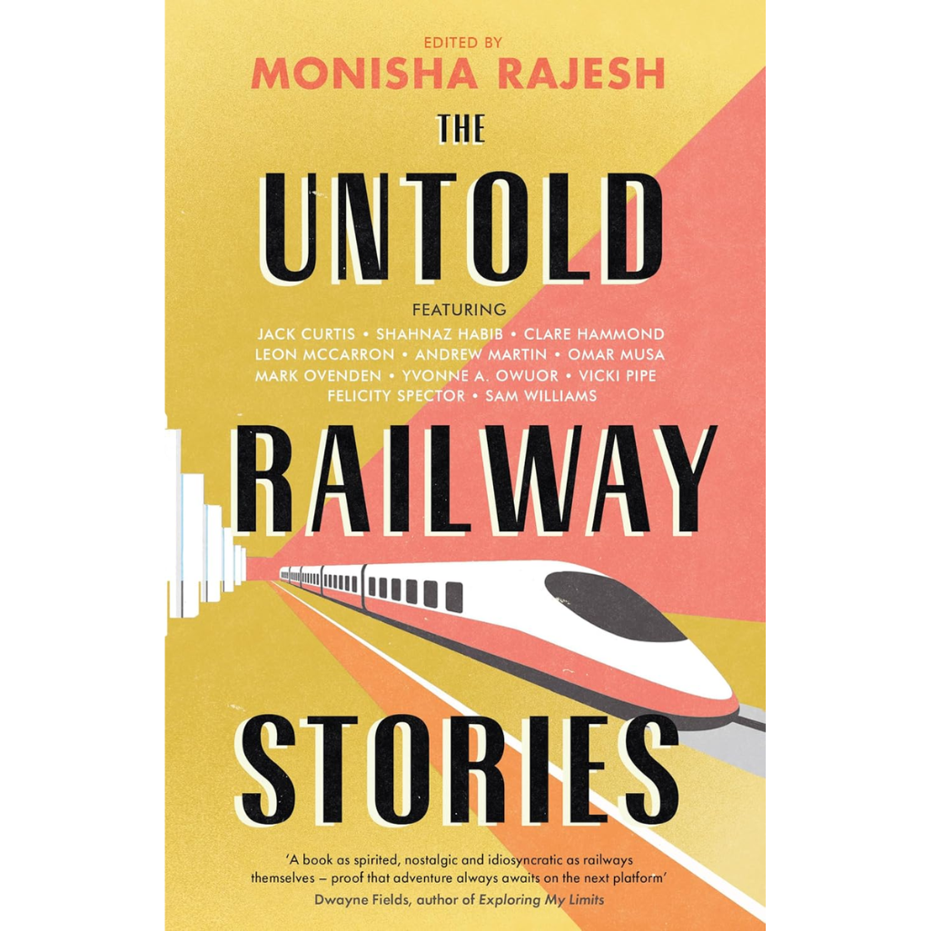 Book cover of 'The Untold Railway Stories' with a train illustration on a yellow and orange background.