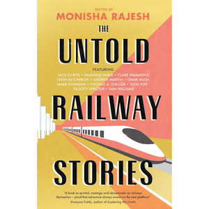 Book cover of 'The Untold Railway Stories' with a train illustration on a yellow and orange background.
