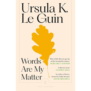 Words Are My Matter: Writings on Life and Books (Canons) Paperback – 6 Nov. 2025
by Ursula K. Le Guin (Author)